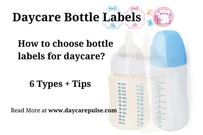Daycare Essentials: Mastering Bottle Labels - Types and Tips