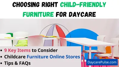 9 Items to Consider Choosing Right Child Friendly Furniture For Daycare