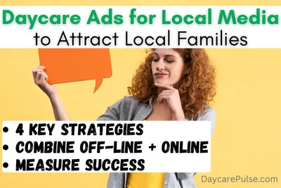 Daycare Ads for Local Media: 4 Simple Ways to Attract Local Families