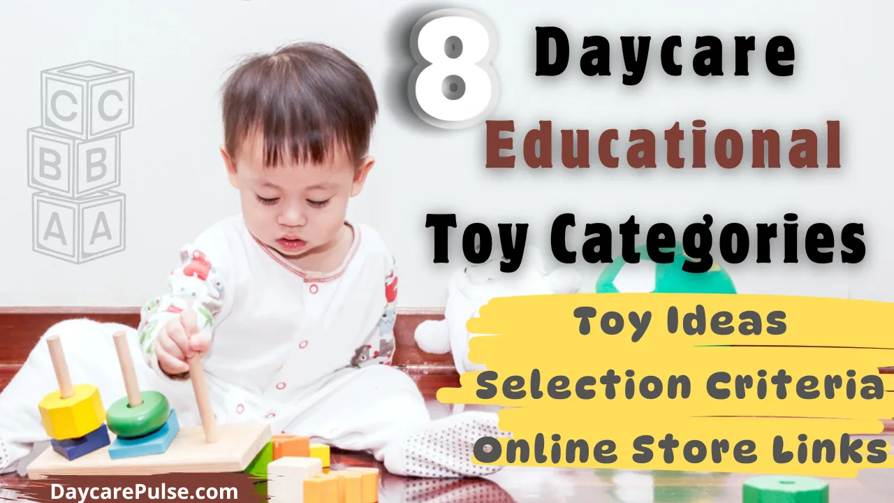 8 Daycare Educational Toy Categories