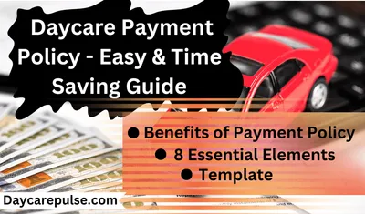 Daycare Payment Policy - Easy & Time Saving Guide