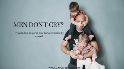 Daycare Worker's First Day | Daycare Job - Men Do Cry