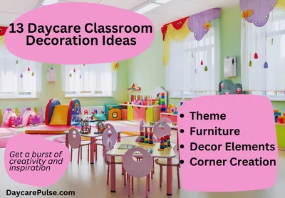 Decorate Daycare Classroom: 13 Easy, Fun and Low-Cost Ideas