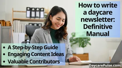 How to write a daycare newsletter: Definitive Manual