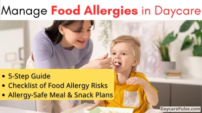 Manage Food Allergies in Daycare: 5 Steps Guide to Demonstrate Expertise