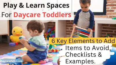 Ideal Play & Learn Spaces for Daycare Toddlers Ages 1-3