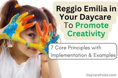 7-Step Reggio Emilia in Daycare: Promote Creativity