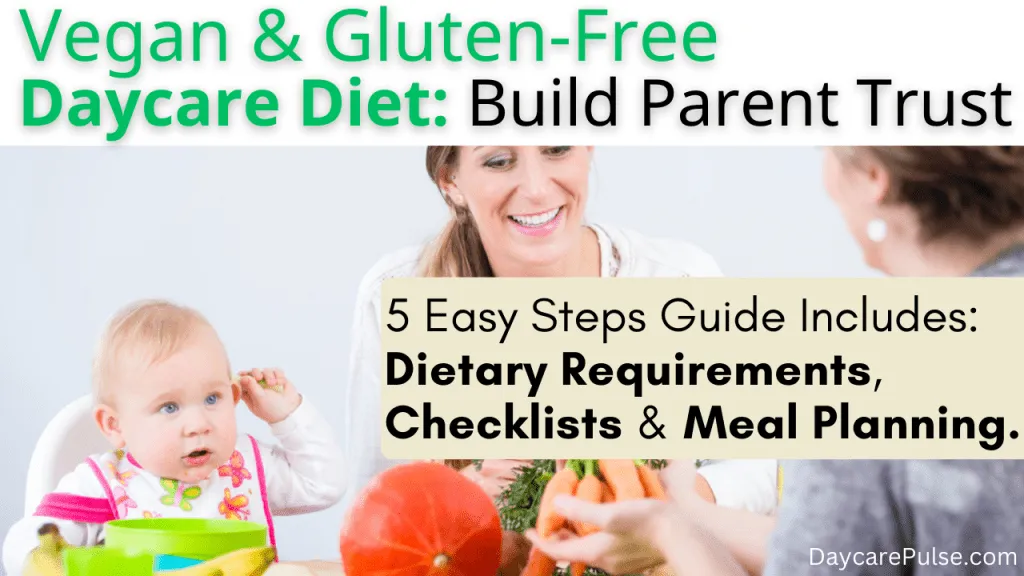 Vegan &#x26; Gluten-Free Daycare Diet