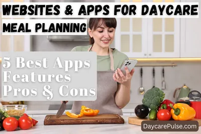 5 Websites & Apps for Daycare Meal Planning: Reduce Time Spent