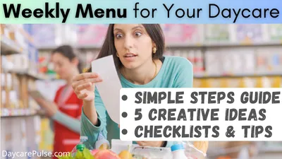 Weekly Menu for Your Daycare: Simple Guide to Reduce Expenses
